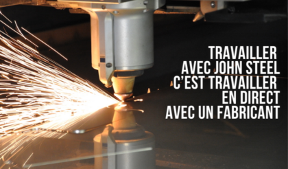 Face à la pénurie John Steel s’engage (toujours) à vos côtés