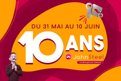 Les 10 ans de John Steel : une décennie de découpe de métal !